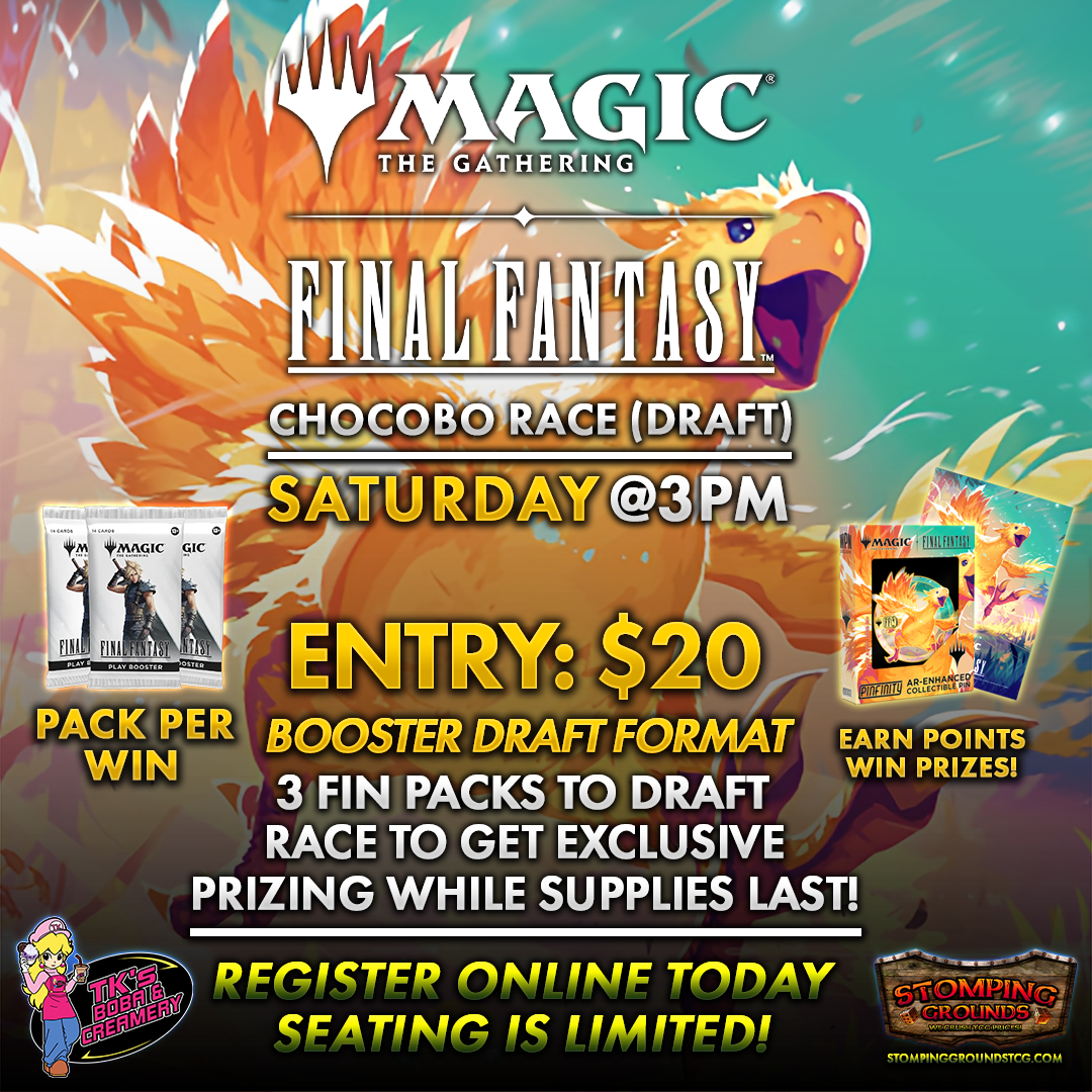 Magic: The Gathering - Chocobo Racing Event (Hosted @ TK's Boba & Creamery)
