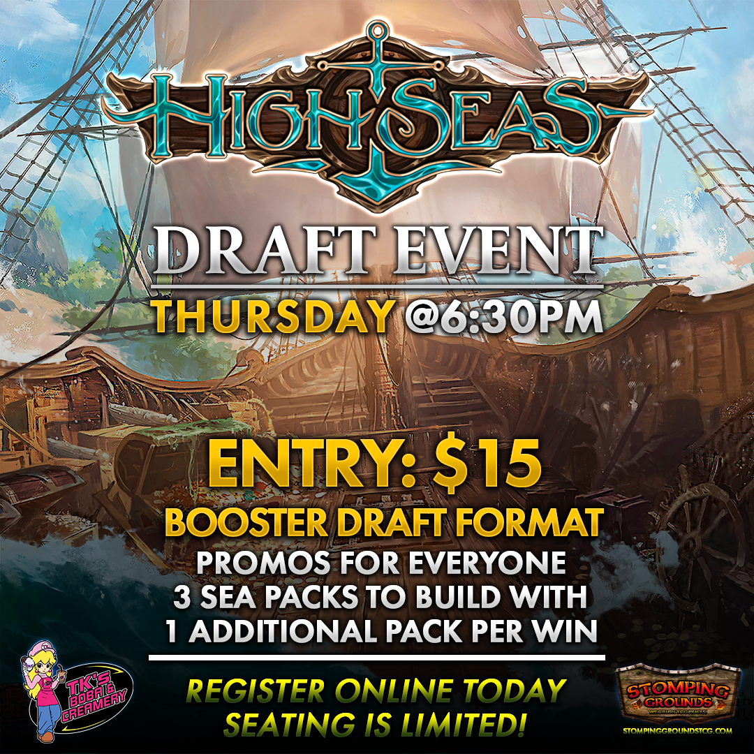 Flesh & Blood: High Seas Draft Event Entry (Hosted @ TK's Boba & Creamery)